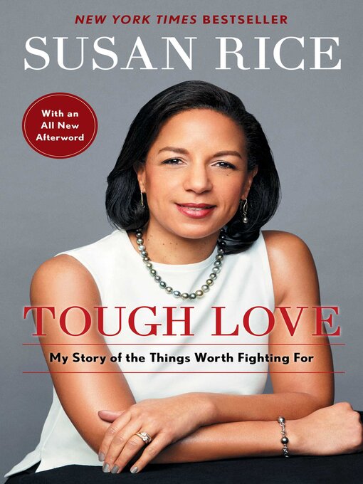 Title details for Tough Love by Susan Rice - Wait list